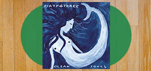 DIRTY THREE Ocean Songs (Translucent Green) 2xLP – Touch And Go