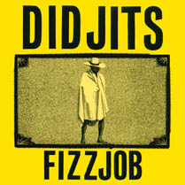 Fizzjob | Didjits