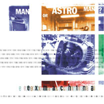 Deus Ex Machina | Man Or Astro-Man?