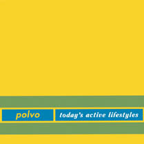 Today's Active Lifestyles | Polvo