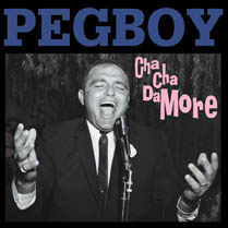 Cha-Cha Damore | Pegboy