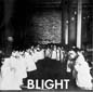 Blight | Blight