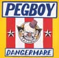 Pegboy/ Kepone Split Single