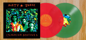 DIRTY THREE Ulterior Motives